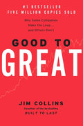 Good to Great: Why Some Companies Make the Leap...And Others Don't (Good to Great, 1) cover image