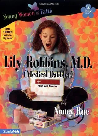 Lily Robbins, M.D. (Young Women of Faith: Lily Series, Book 2) cover image