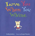 Love You When You Whine cover image