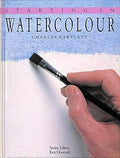 Starting in Watercolour (Starting in Art S) cover image