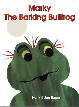 Marky the Barking Bullfrog cover image