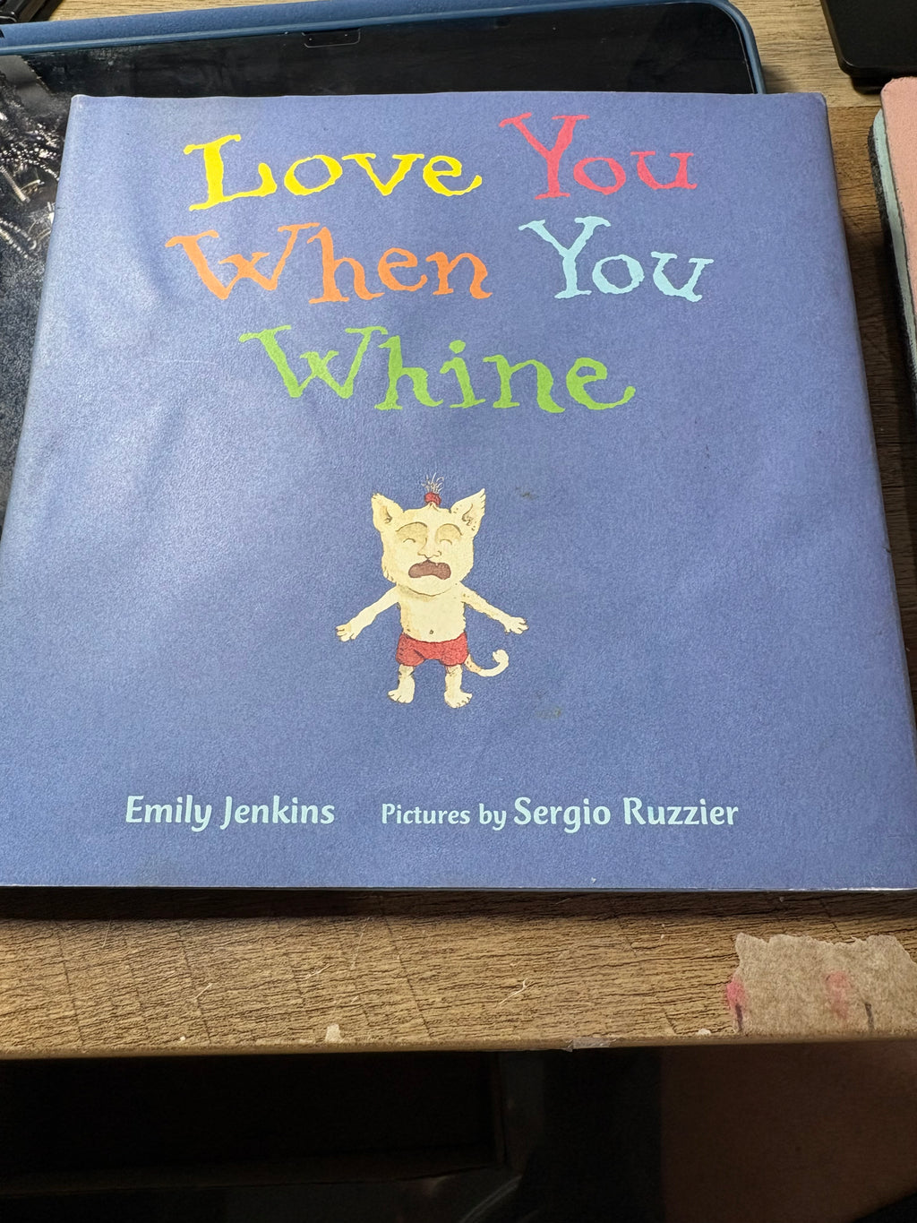 Love You When You Whine